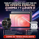 LANZAMIENTO 2026 — TABLET SAMSUNG GALAXY TAB S11 EN OFERTA ESPECIAL ¡COMPRA 1 Y LLÉVATE 2! + SMARTWATCH ULTRA 2026 + GALAXY BUDS4 PRO | CIERRE DE TIENDA ENVÍO GRATIS